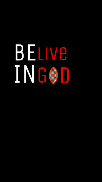 God, believeingod, mobile, believe HD phone wallpaper